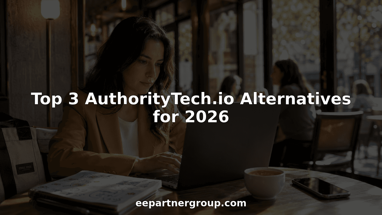 Top 3 AuthorityTech.io Alternatives for 2026